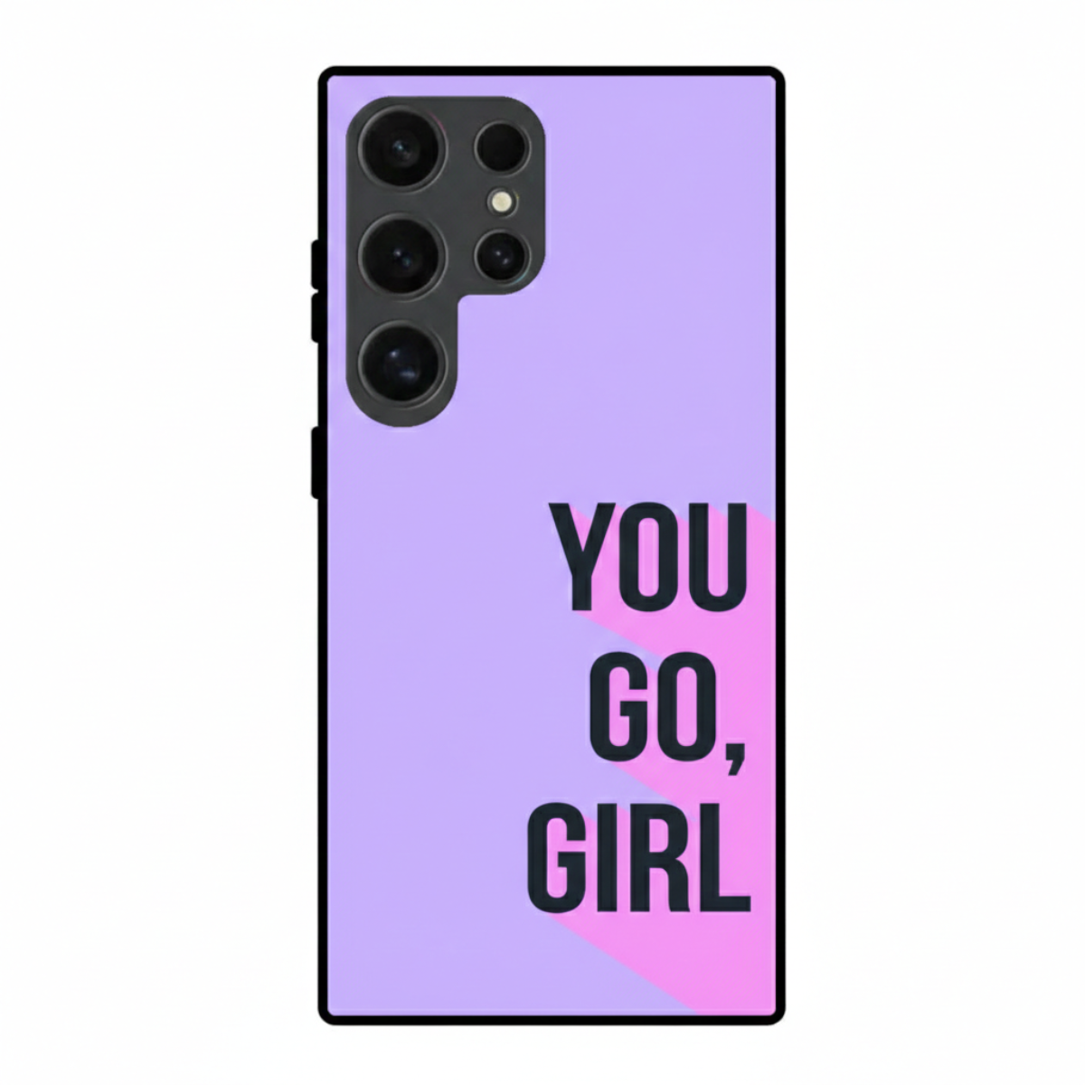 You Go Girl Phone Cover, Slim and Lightweight